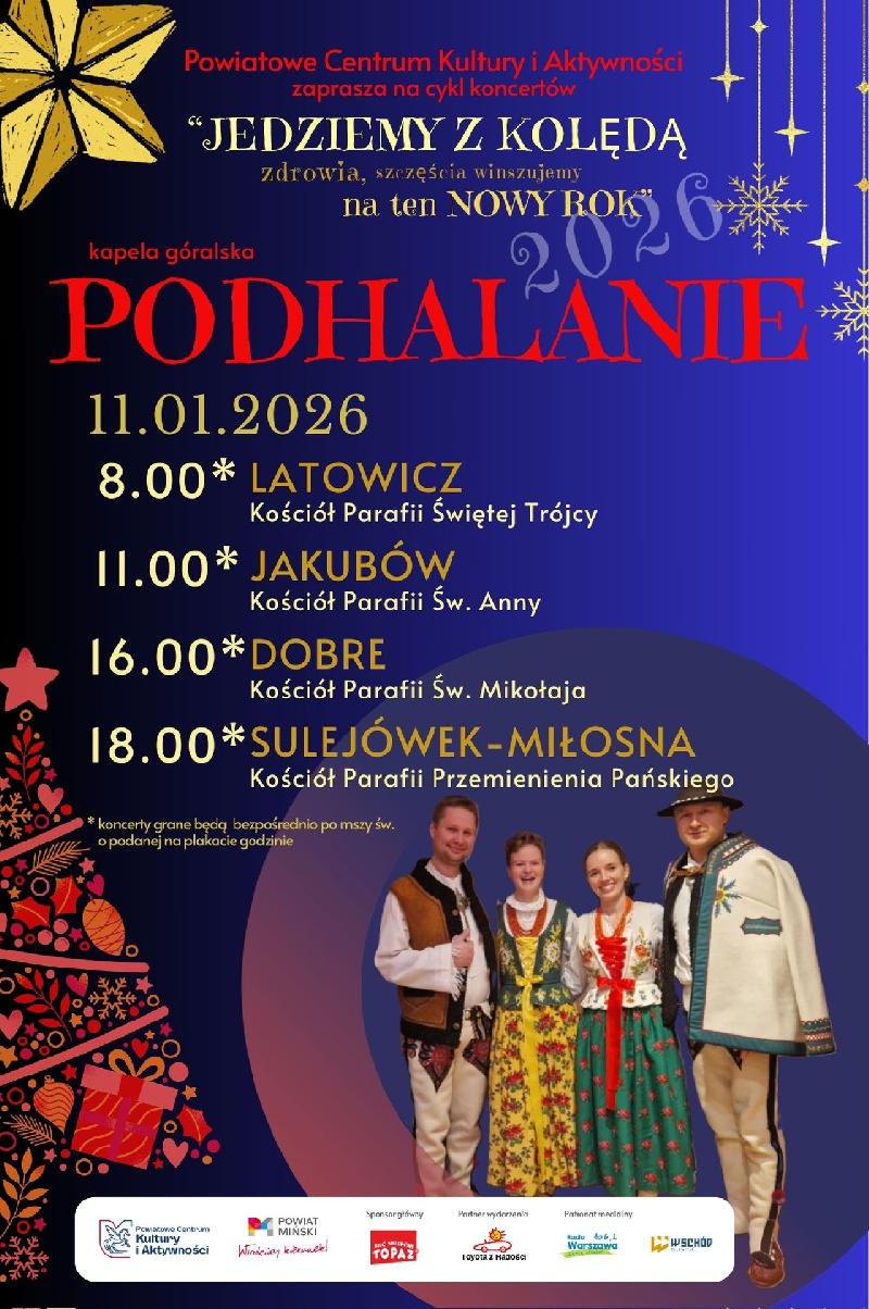plakat informacyjny o koncercie grupy Podhalanie na terenie powiatu mińskiego