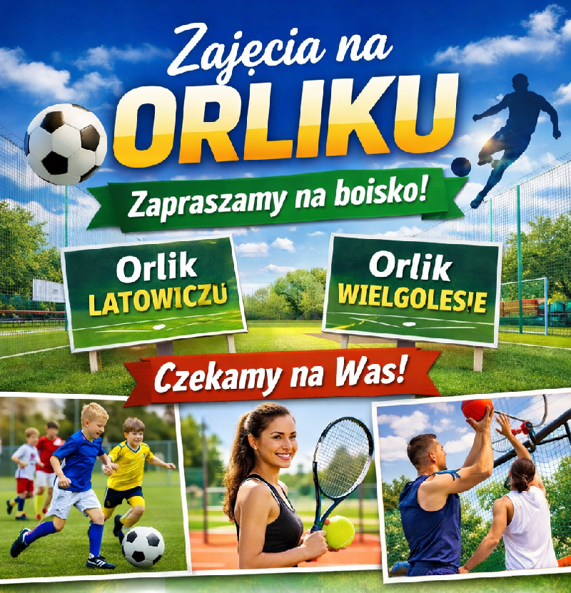 zajęcia na orliku - plakat informacyjny z zaproszeniem
