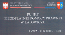 Logotyp Ministerstwa Sprawiedliwości, Powiatu Mińskiego z napisem Punkt Nieodpłatnej Pomocy Prawnej w Latowiczu