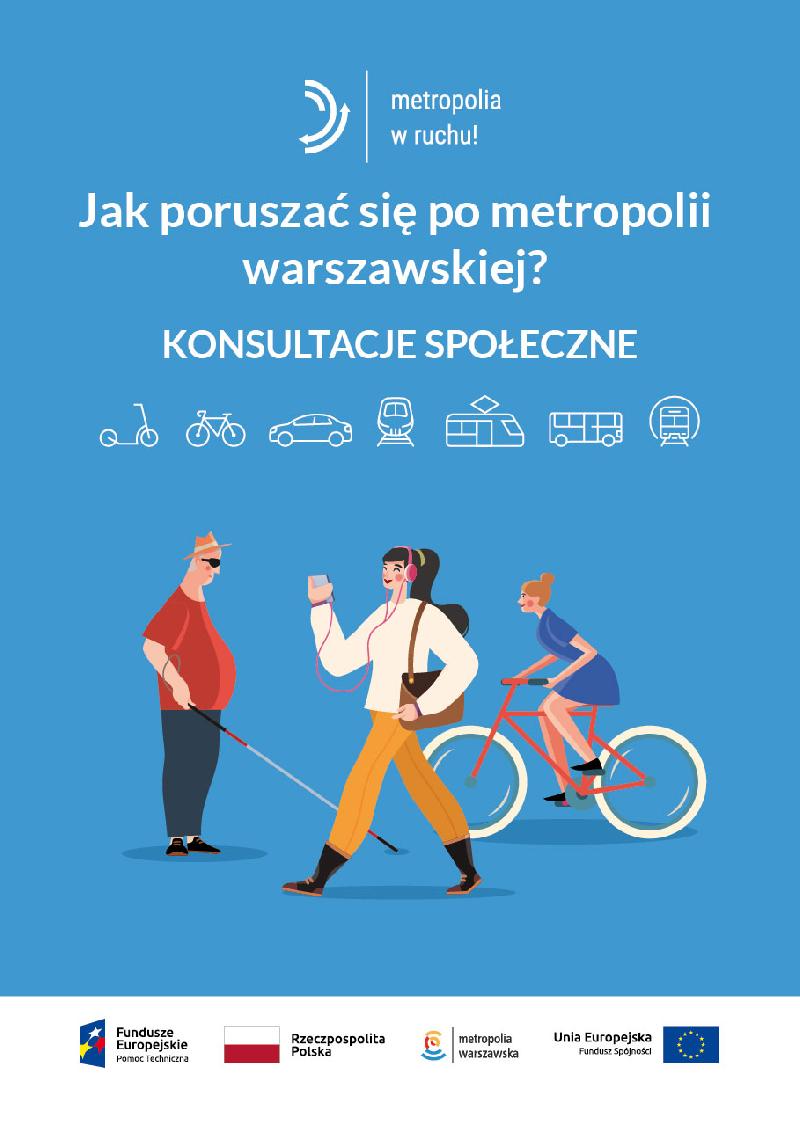 plakat nt. konsultacji społecznych - jak poruszać się po metropolii warszawskiej